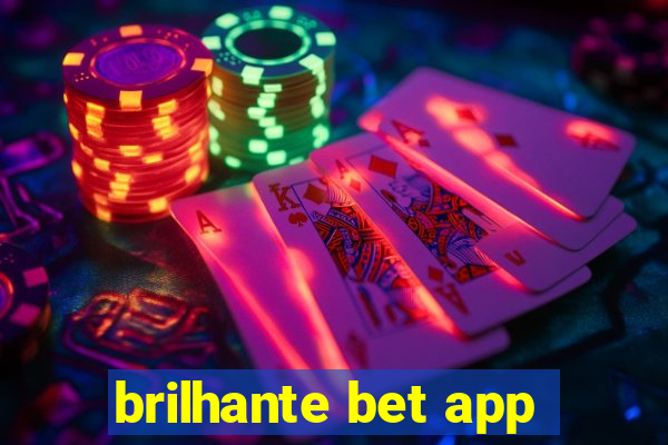 brilhante bet app